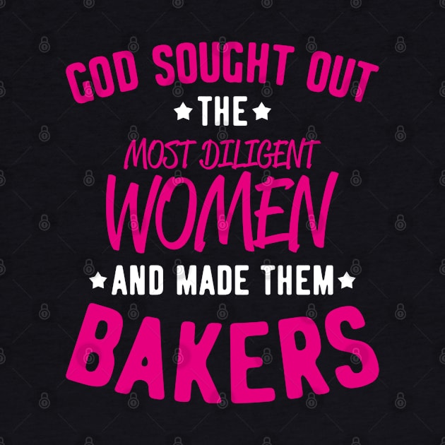 Baker Bakery Bakers God Sought Out Gift Present by Krautshirts